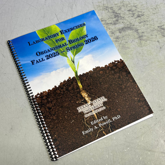 LABORATORY EXERCISES FOR ORGANISMAL BIOLOGY FALL 2025 SPRING 2026 Spiral Book