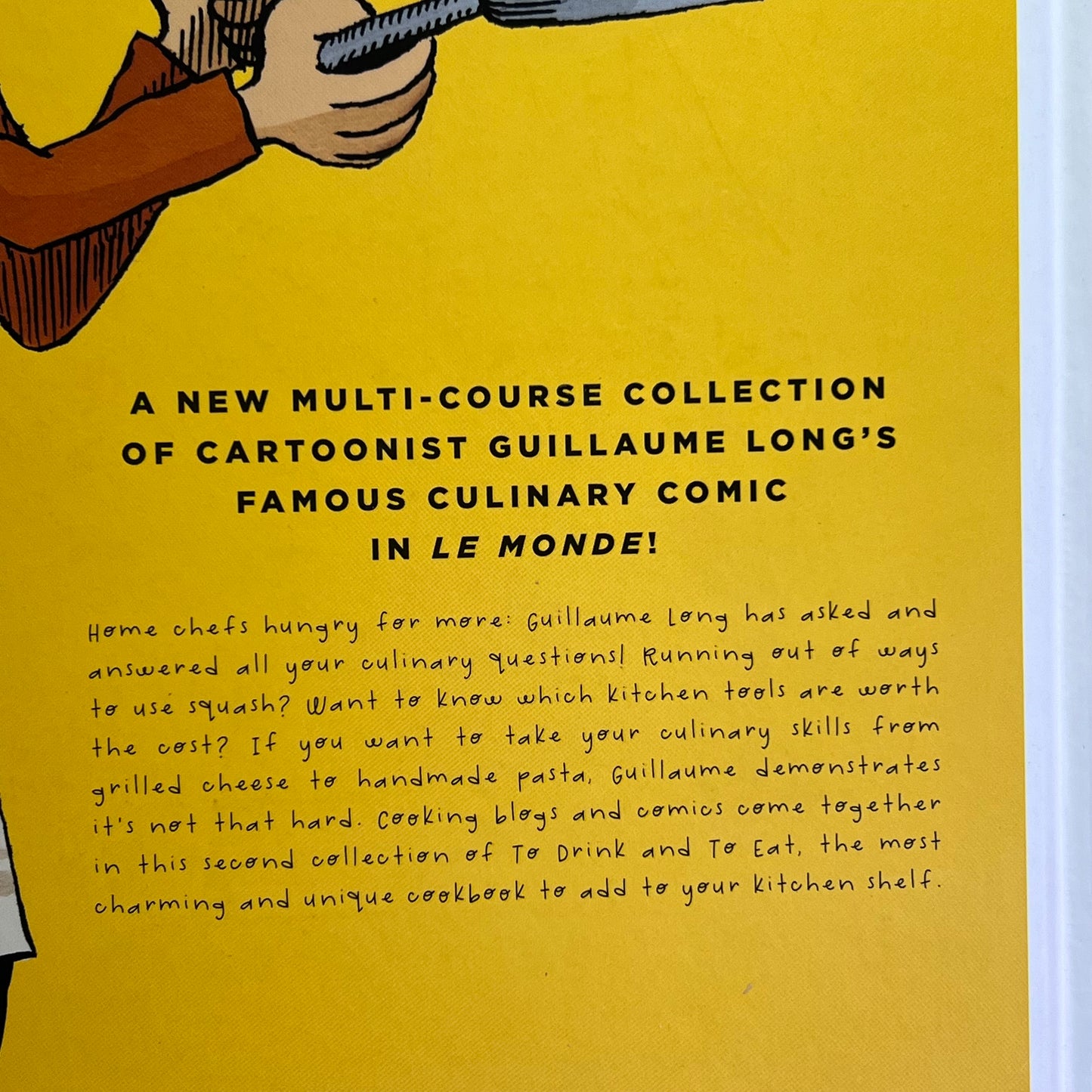 TO DRINK & TO EAT  More Meals & Mischief From A French Kitchen Vol. 2 Hardback