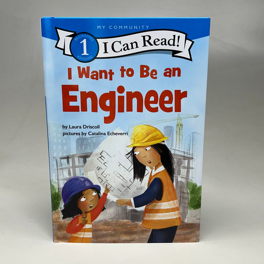 I WANT TO BE AN ENGINEER By Laura Driscoll Beginning Reading (New)