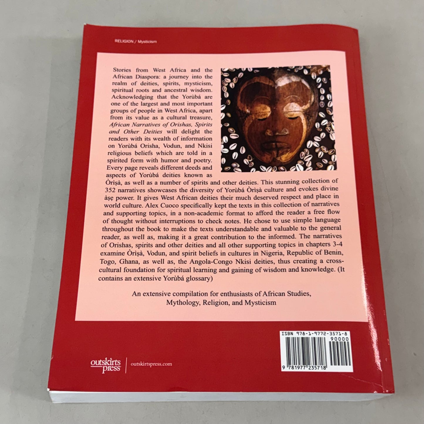 OUTSKIRTS PRESS (Paperback) African Narratives of Orishas, Spirits and Other Deities Paperback  Alex Cuoco