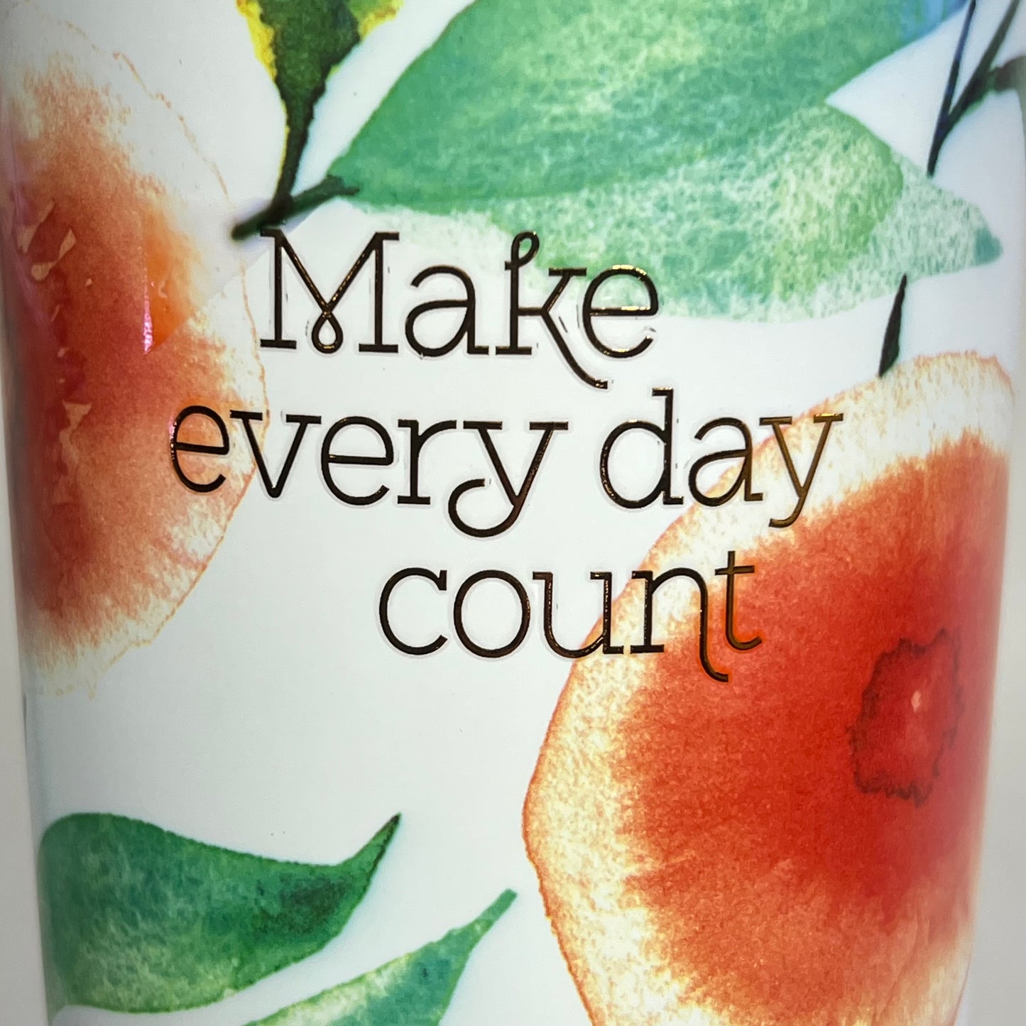 HEART FELT Orange Blossoms Tumbler Mug "Make Everyday Count" 18 Fl Oz HFSMUG225