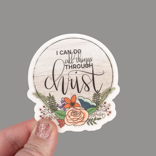 Hales Yeah Design I Can Do All Thing Through Christ Sticker ~3" at Longest Edge