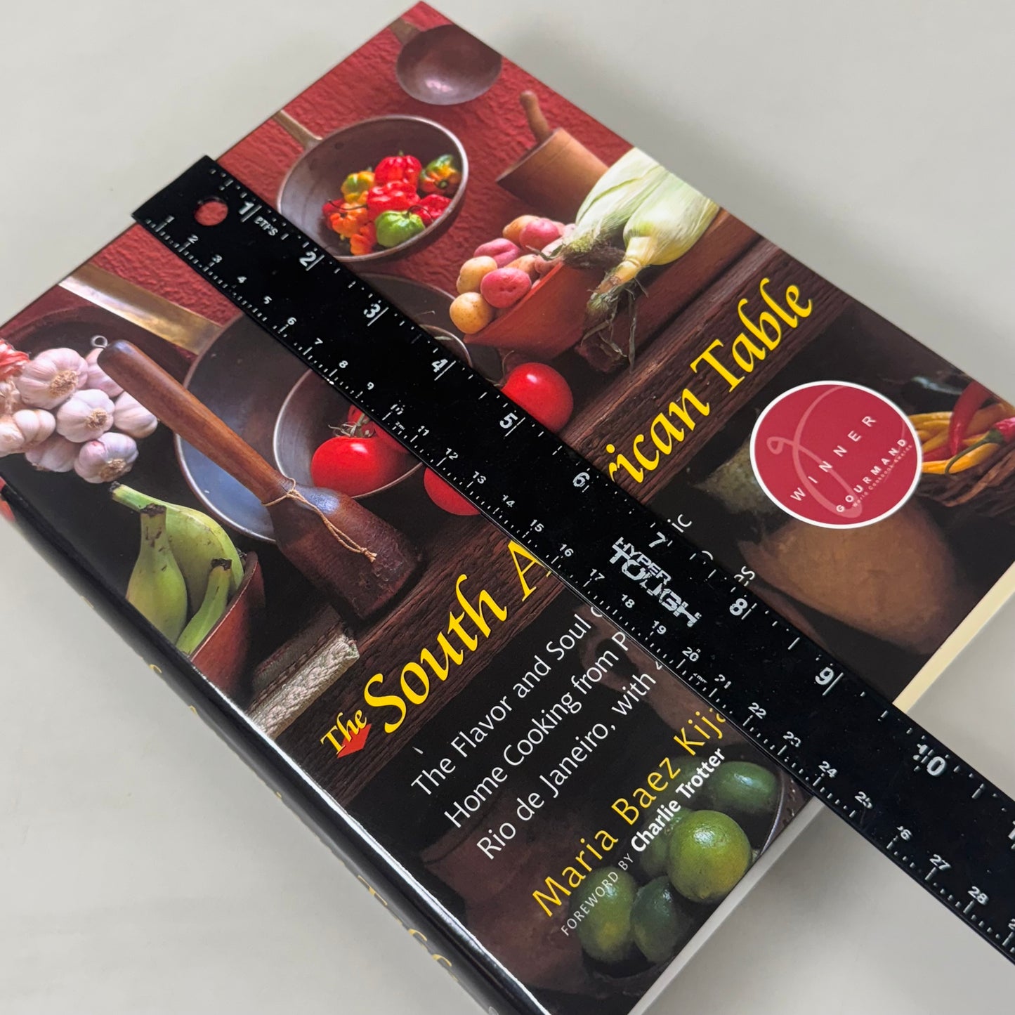 THE SOUTH AMERICAN TABLE The Flavor of Soul Hardback Book By Maria Baez Kijac