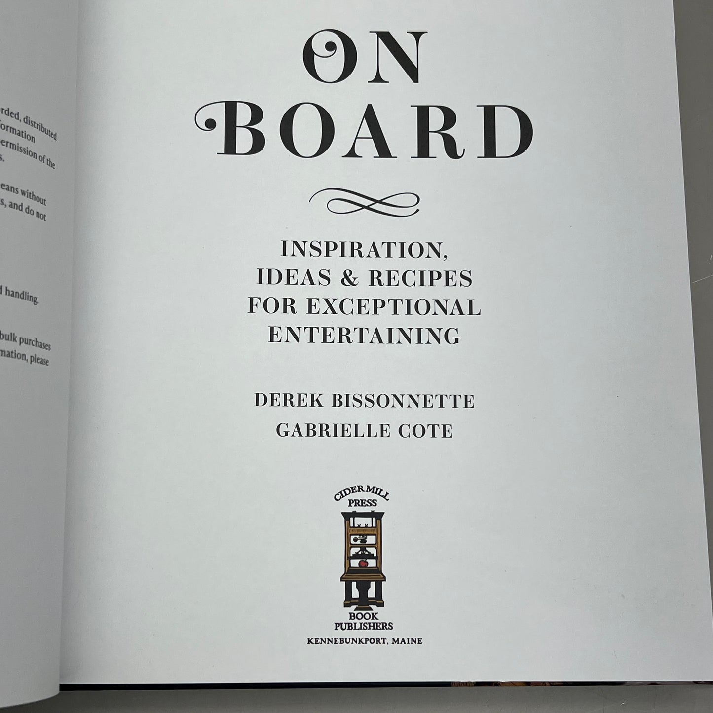 ON BOARD Ideas & Recipes By Derek Bissonnette & Gabrielle Cote Hardcover Book