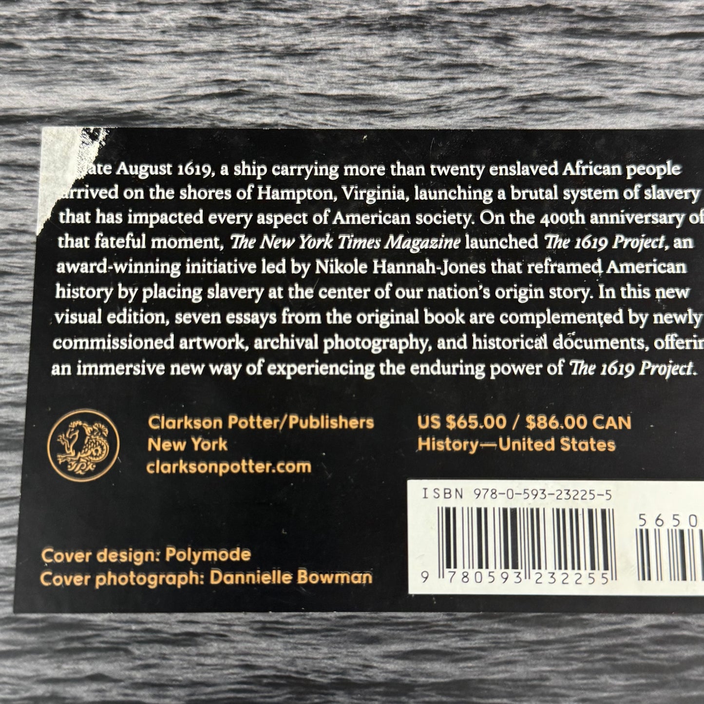 THE 1619 PROJECT: A VISUAL EXPERIENCE Nikole Hannah-jones & the New York Times Magazine (New (Good))
