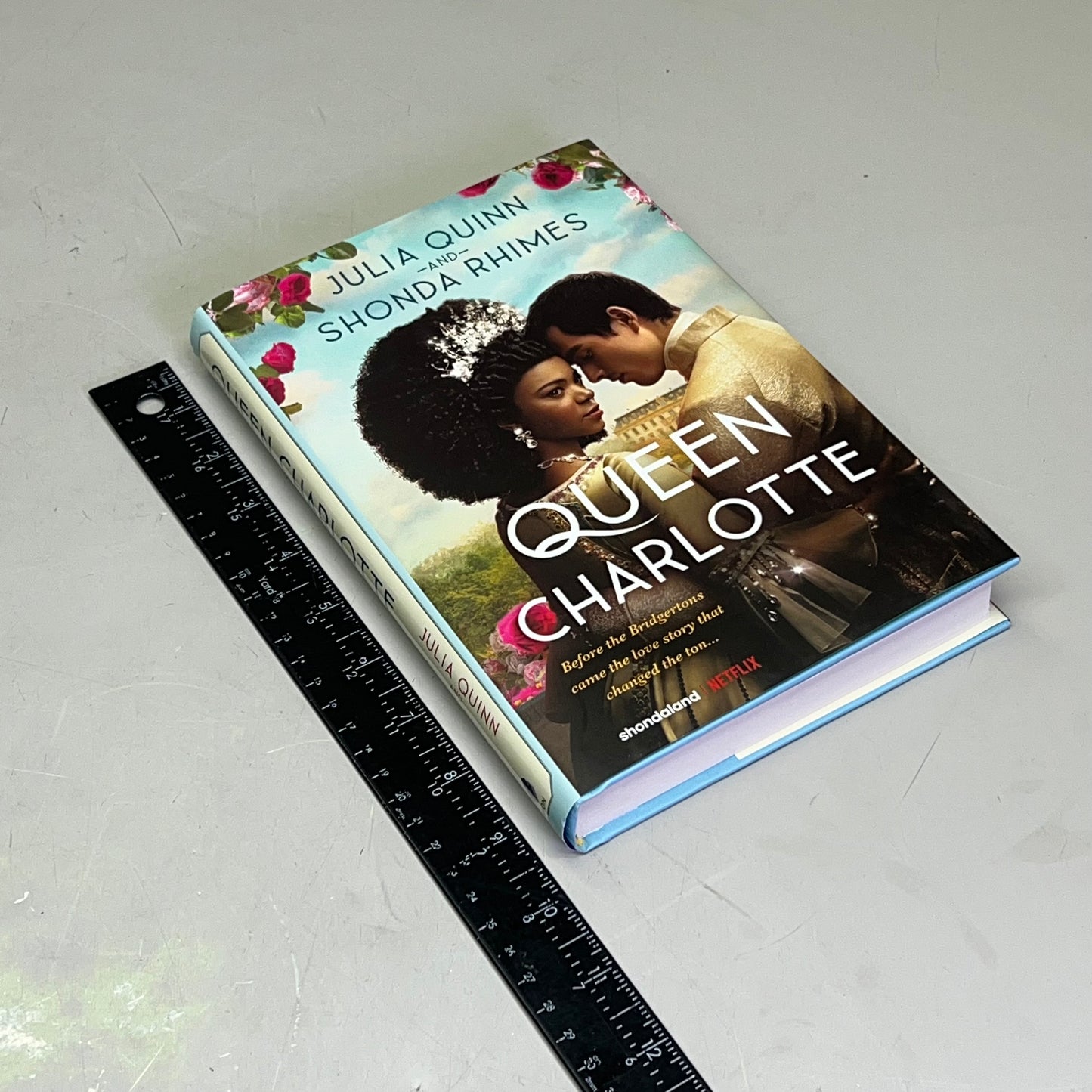 QUEEN CHARLOTTE Before Bridgerton Came A Love Story That Changed The Ton Book