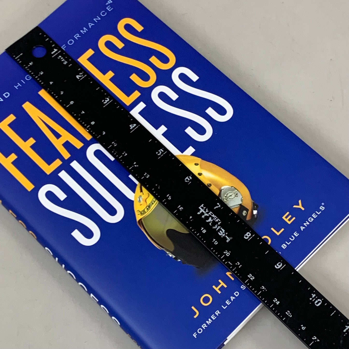FEARLESS SUCCESS Beyond High Performance Hardback Book By John Foley