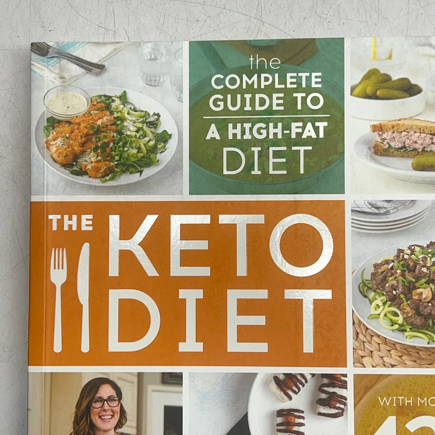 THE KETO DIET  The Complete Guide to a High-fat Diet W/ More Than 125 Recipes
