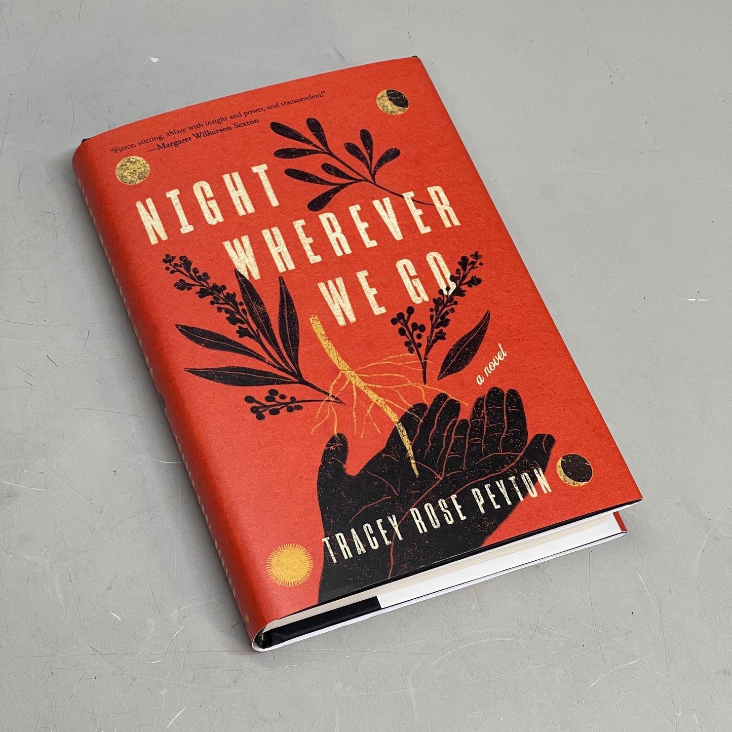 HARPERCOLLINS Night Wherever We Go, By Tracey Rose Peyton 52799