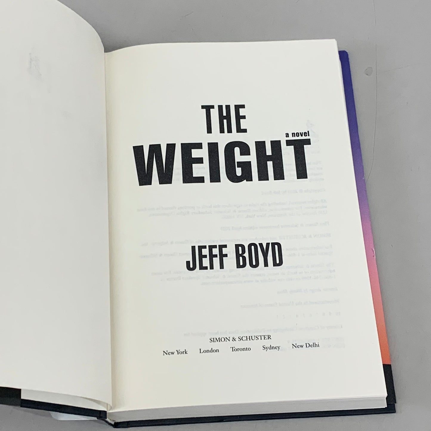 SIMON & SCHUSTER Jeff Boyd The Weight A Novel 336 Pages