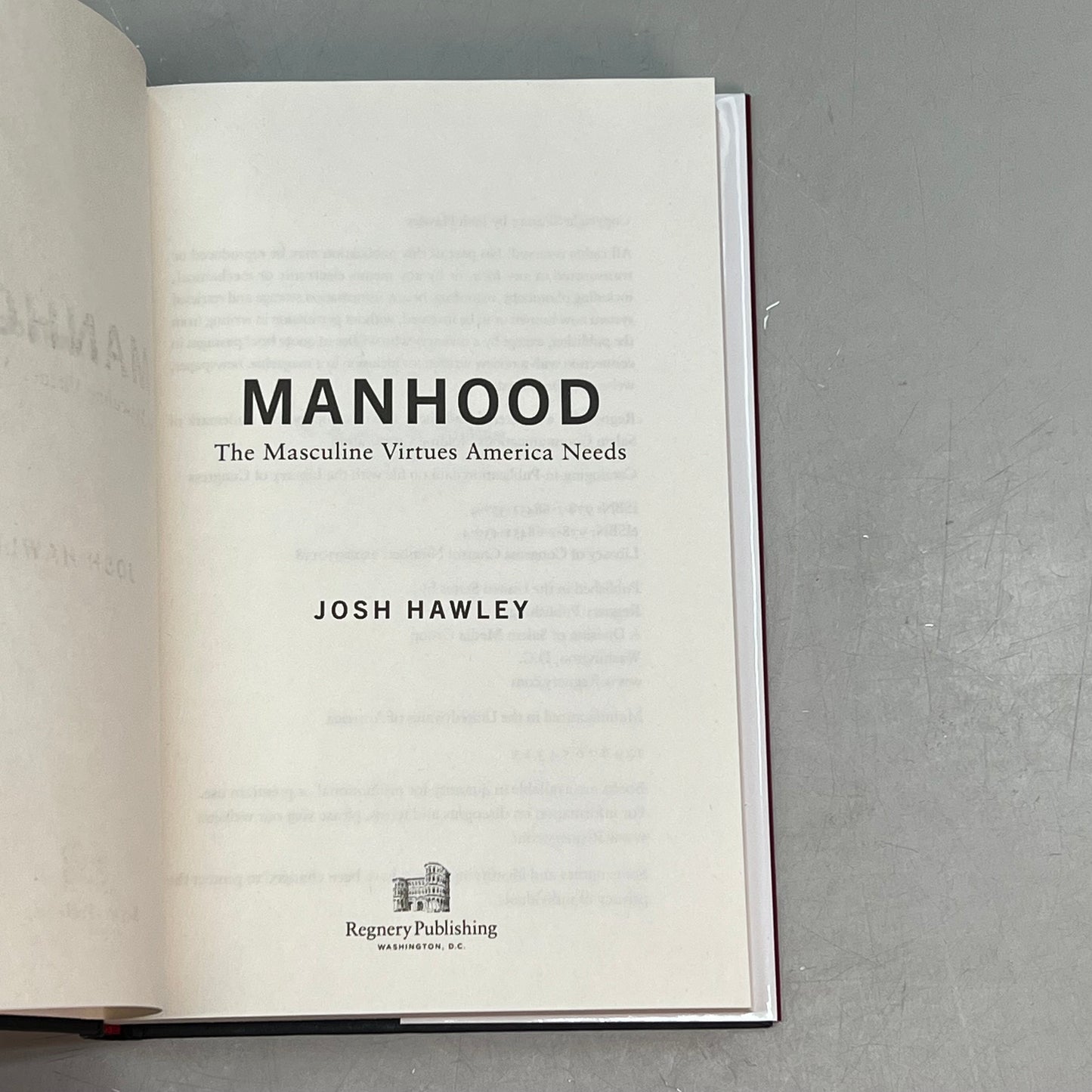 MAN HOOD The Masculine Virtues America Needs By Josh Hawley Hardback Book