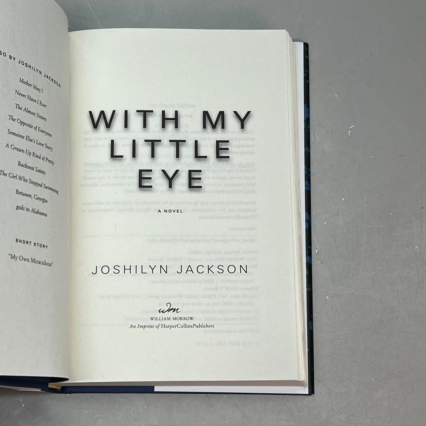 WITH MY LITTLE EYE A Suspense Thriller Novel By Joshilyn Jackson Hardback Book