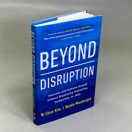 BEYOND DISRUPTION  Global Bestseller By W. Chan Kim & Renee Mauborgne Hardback