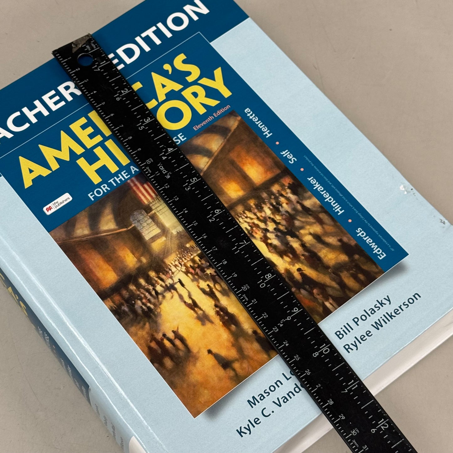 BEDFORD/ST. MARTIN'S Americas History for the Ap Course Teachers Edition Eric Hinderaker, Rebecca Edwards, James Henretta, Robert Self 11th Edition