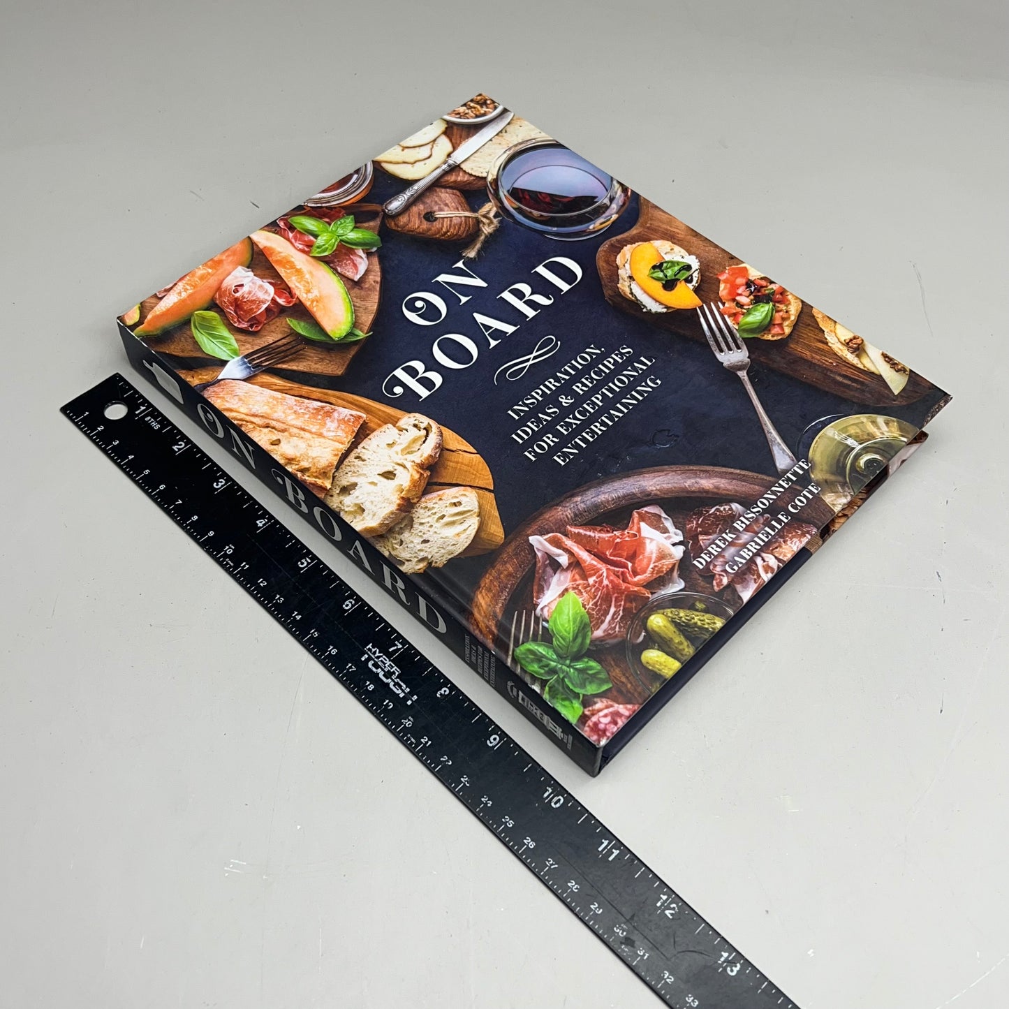 ON BOARD Ideas & Recipes By Derek Bissonnette & Gabrielle Cote Hardcover Book