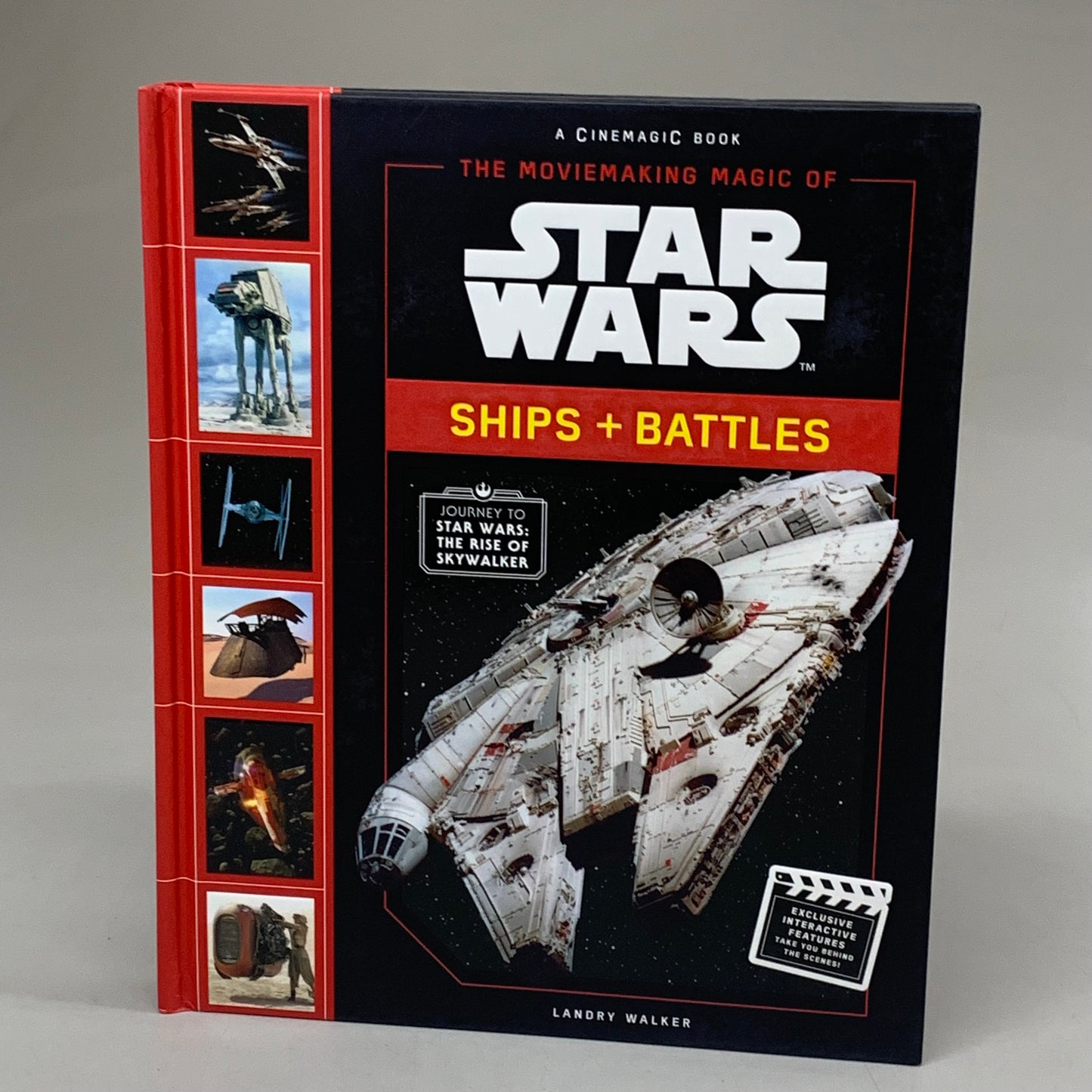 ABRAMS Landry Walker The Moviemaking Magic Of Star Wars: Ships & Battles 144 Pages
