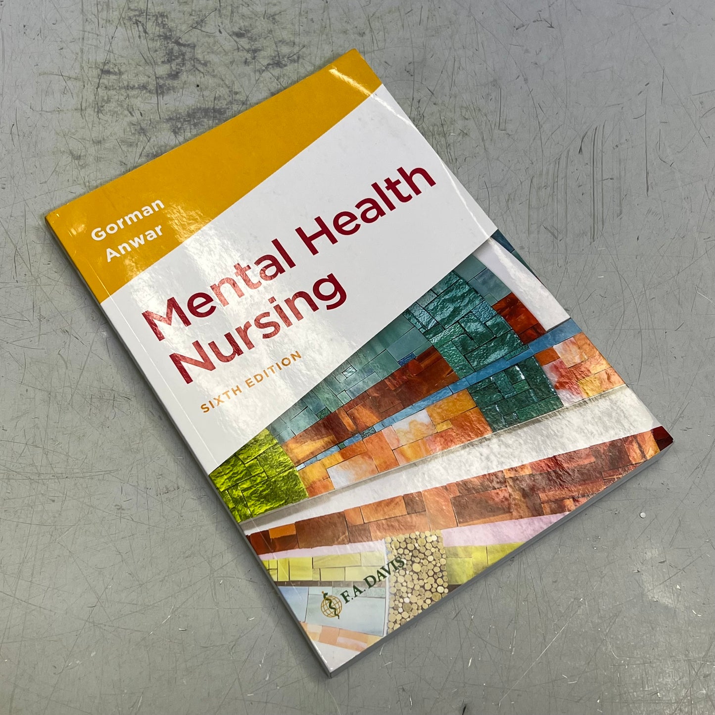 MENTAL HEALTH NURSING 6TH EDITION Paperback Book Gorman Anwar Educational