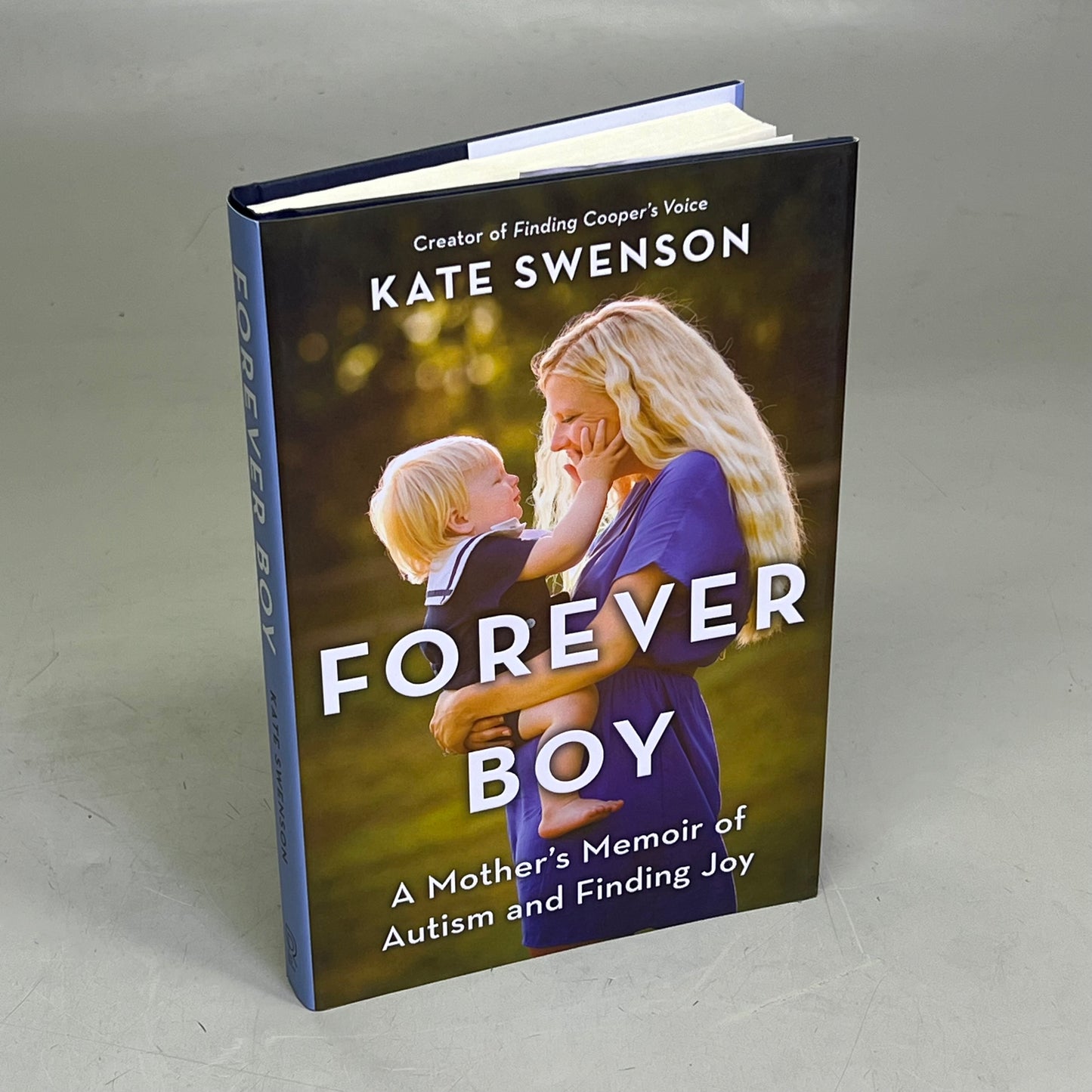 FOREVER BOY A Mother's Memoir Of Autism & Finding Joy By Kate Swenson Hardcover