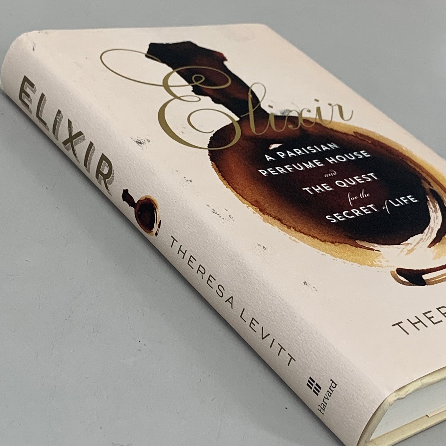 HARVARD Theresa Levitt Elixir A Parisian Perfume House 320 Pages