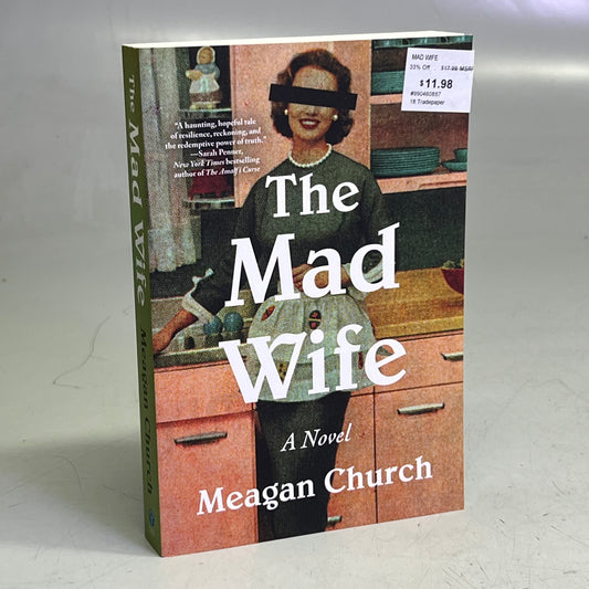 THE MAD WIFE Megan Church, A Haunting, Hopeful Tale of Resilience