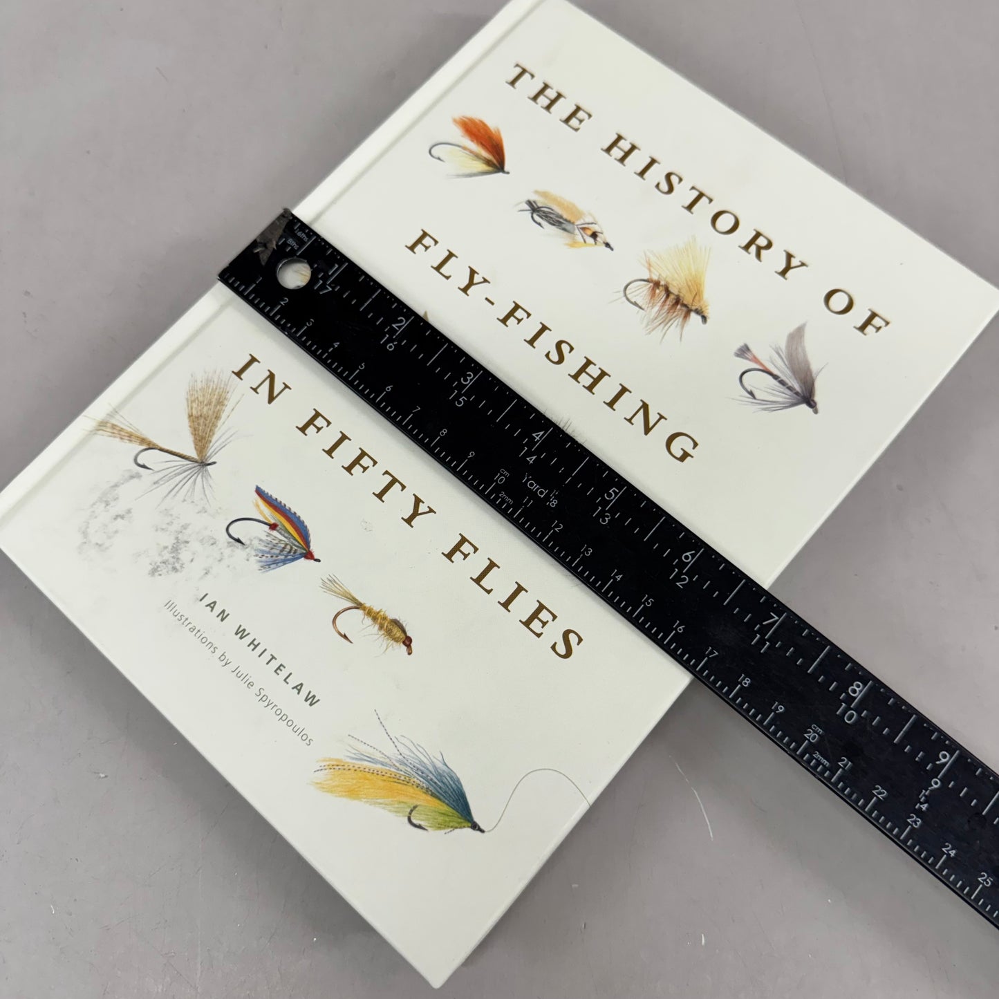 ABRAMS IMAGE-The History of Fly-fishing in Fifty Flies Ian Whiteclaw Julie Spyropoulos