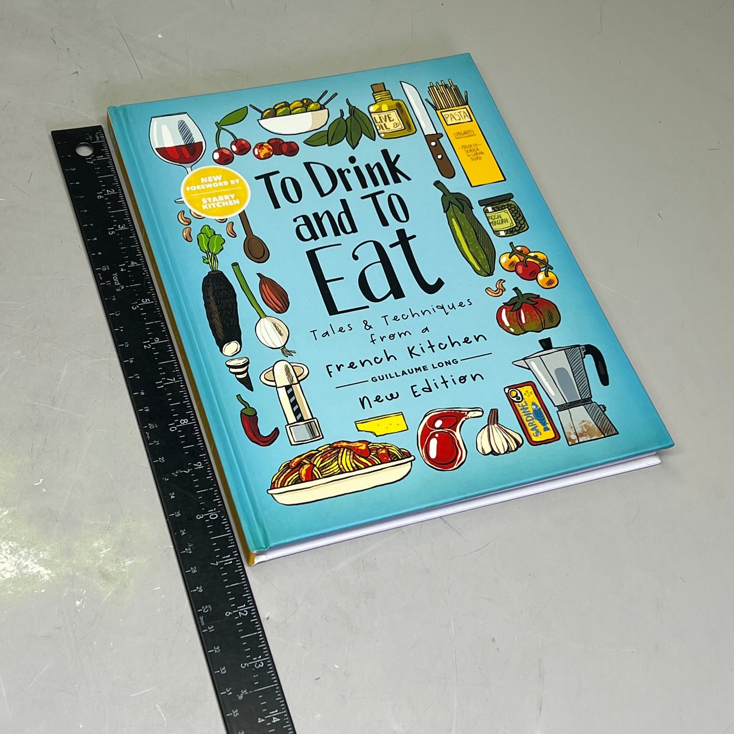 TO DRINK & TO EAT  Tales & Techniques From A French Kitchen Vol. 1 Hardback Book