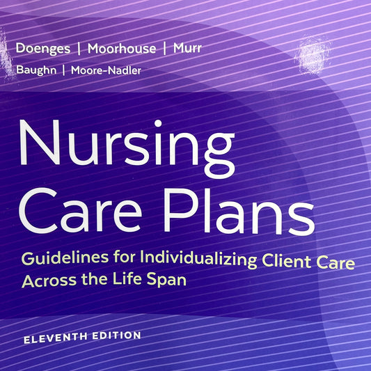 NURSING CARE PLANS  Guidelines For Individualizing Client Care 11th Edition Book