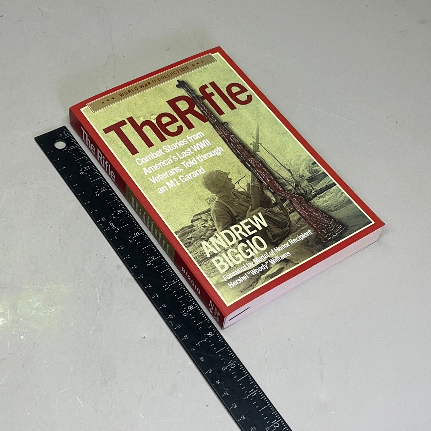 THE RIFLE  Paperback Combat Series Americas Last WWII Veterans By Andrew Biggio