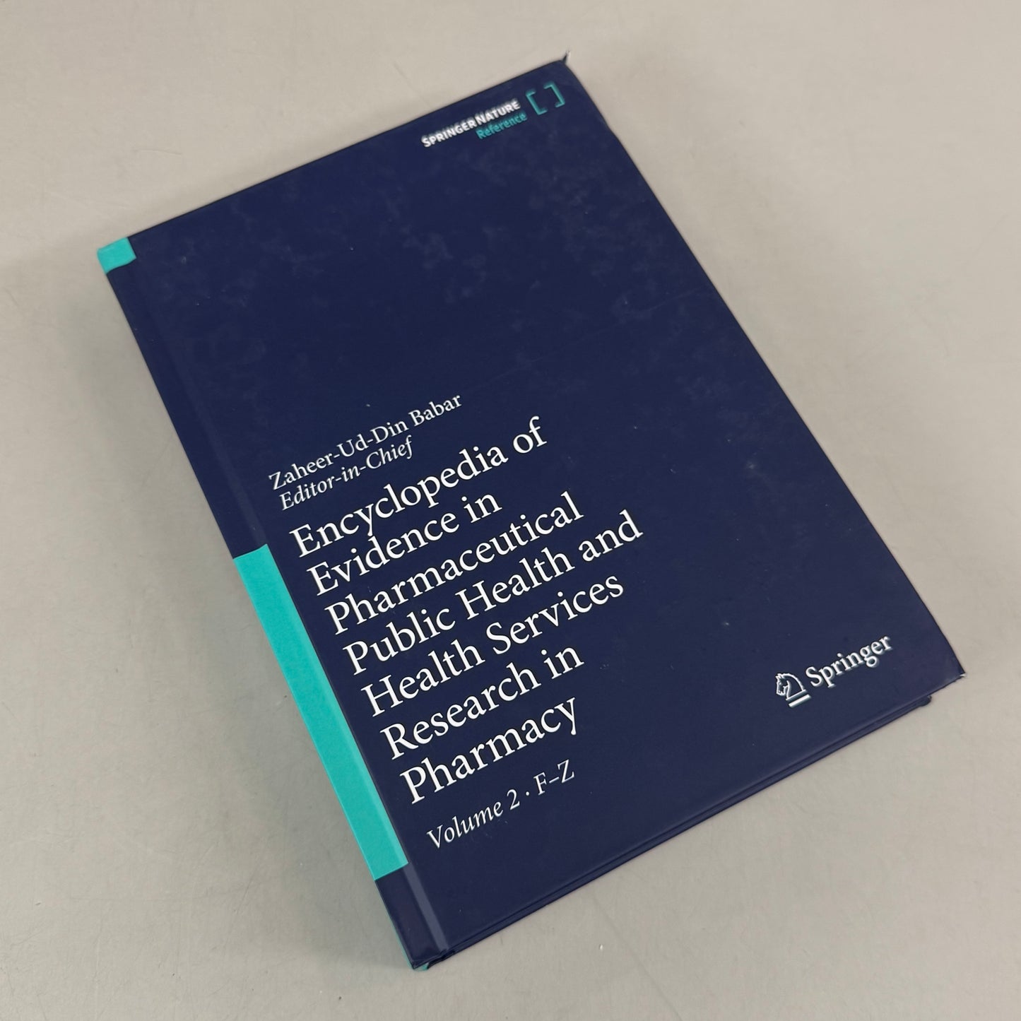 ENCYCLOPEDIA OF EVIDENCE IN PHARMACEUTICAL RE|SEARCH IN PHARMACY BY ZAHEER-UD-DIN BABAR (Two Volume Set) (New (Good))