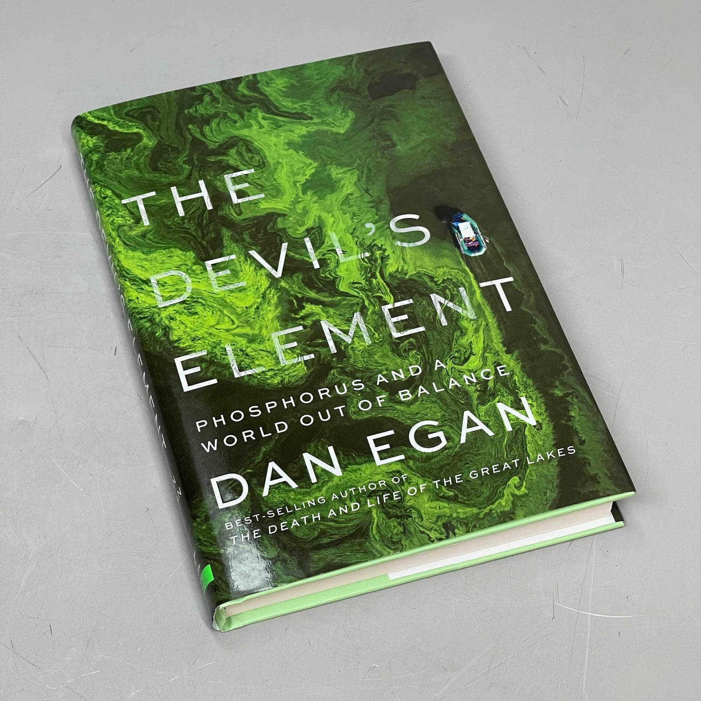 THE DEVIL'S ELEMENT Phosphorus And A World Out Of Balance, By Dan Egan 53000