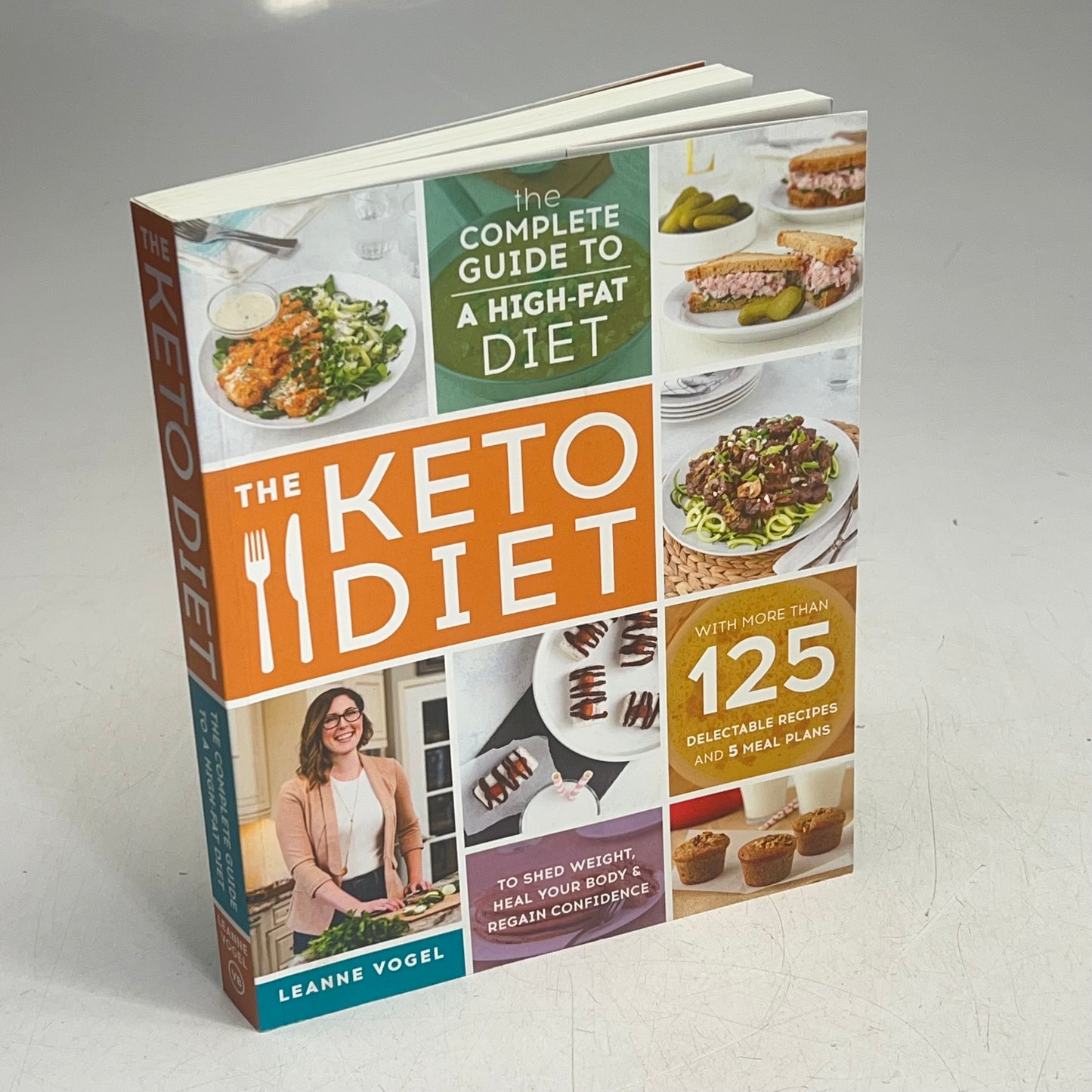 THE KETO DIET  The Complete Guide to a High-fat Diet W/ More Than 125 Recipes