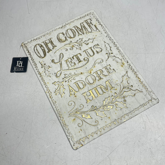 PD HOME  "Oh Come Let Us Adore Him" Distressed Tin Sign 14"x10" White/Gold