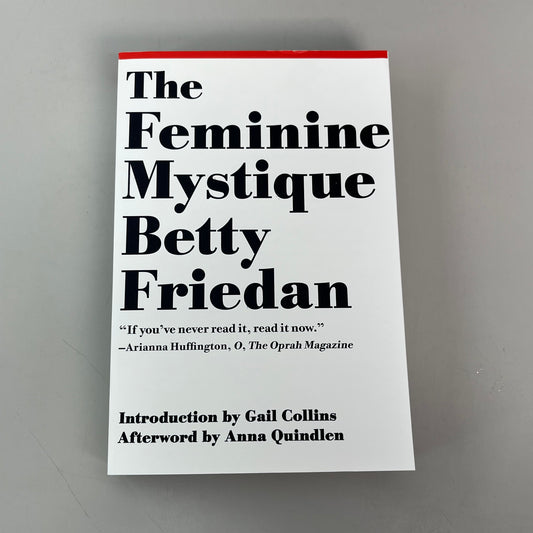 The Feminine Mystique Betty Friedan 8" x 5.5" Paperback White Cover (New)