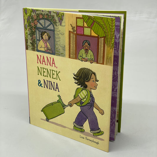 NANA, NENEK & NINA Hardcover By Liza Ferneyhough