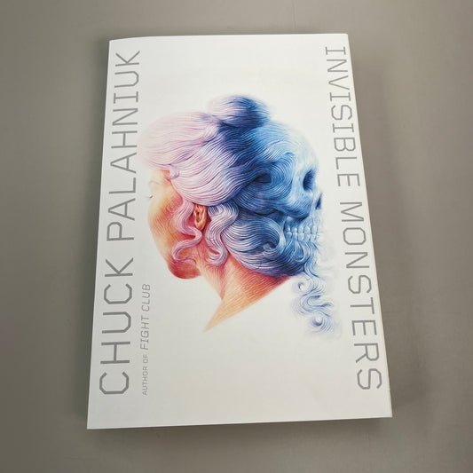 Invisible Monsters: A Novel Chuck Palahniuk 8" x 5.5" Paperback White Cover (New)