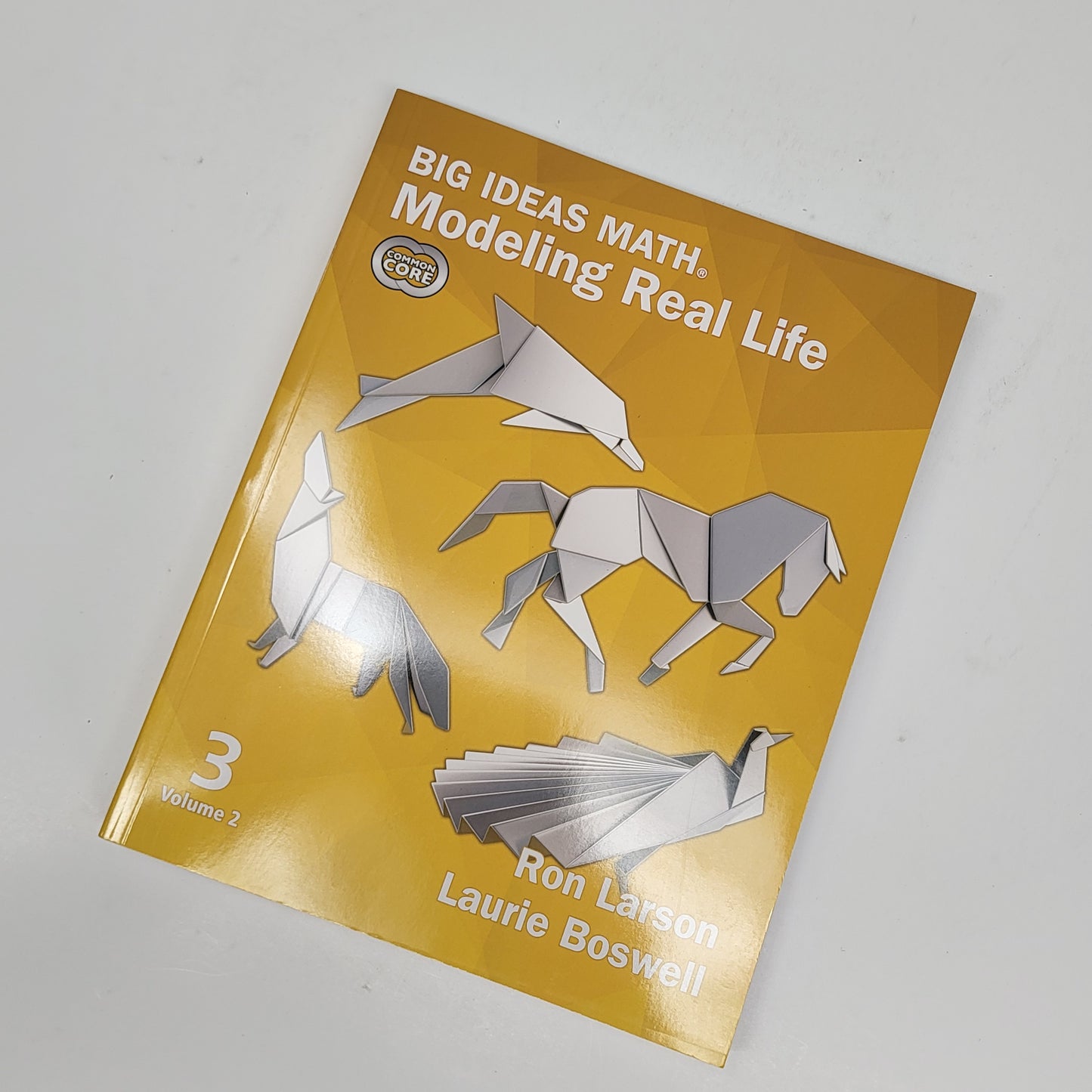 BIG IDEAS MATH Modeling Real Life Paperback Common Core Grade 3 Volume 2