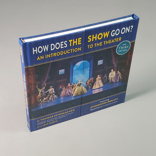 DISNEY How Does The Show Go On An Introduction To The Theater By Thomas Schumacher (New)