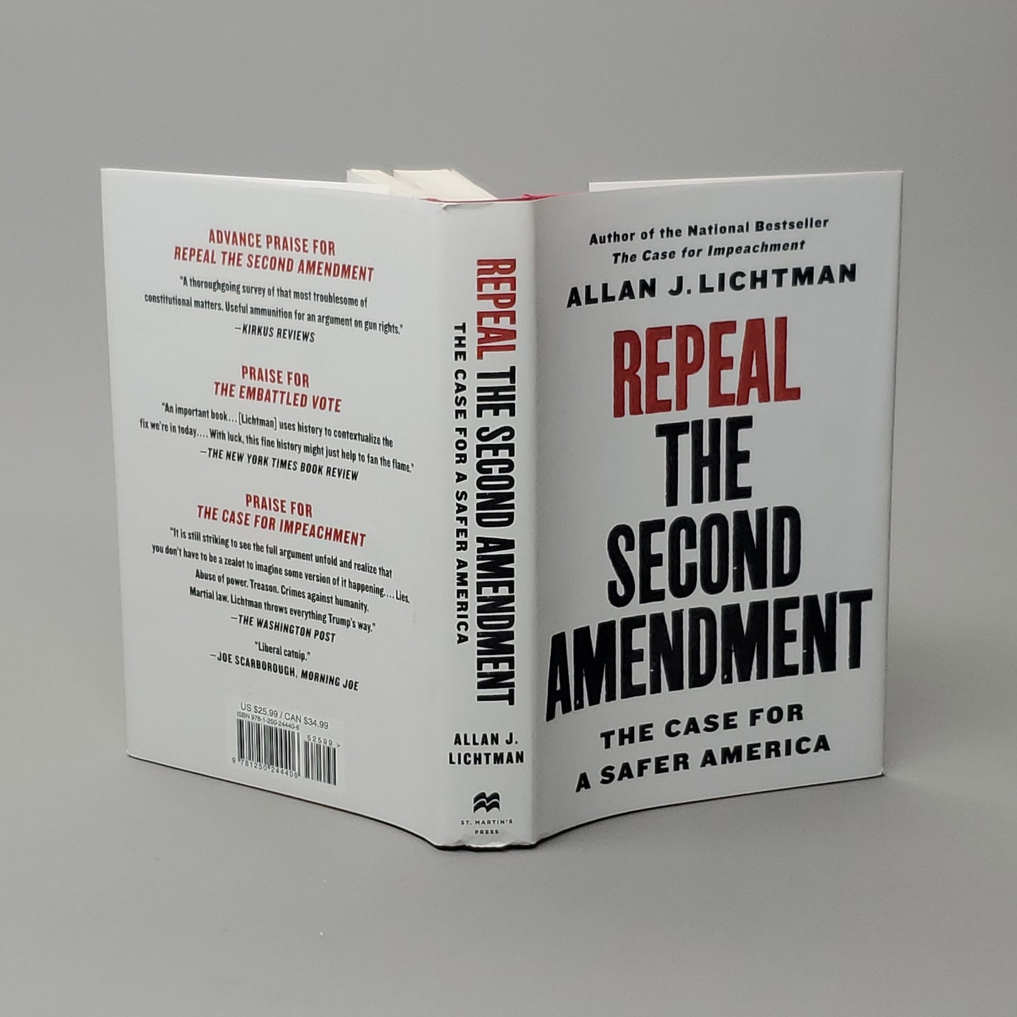REPEAL THE SECOND AMENDMENT The Case For a Safer America by Allan J. Lichtman Book Hardback (New)