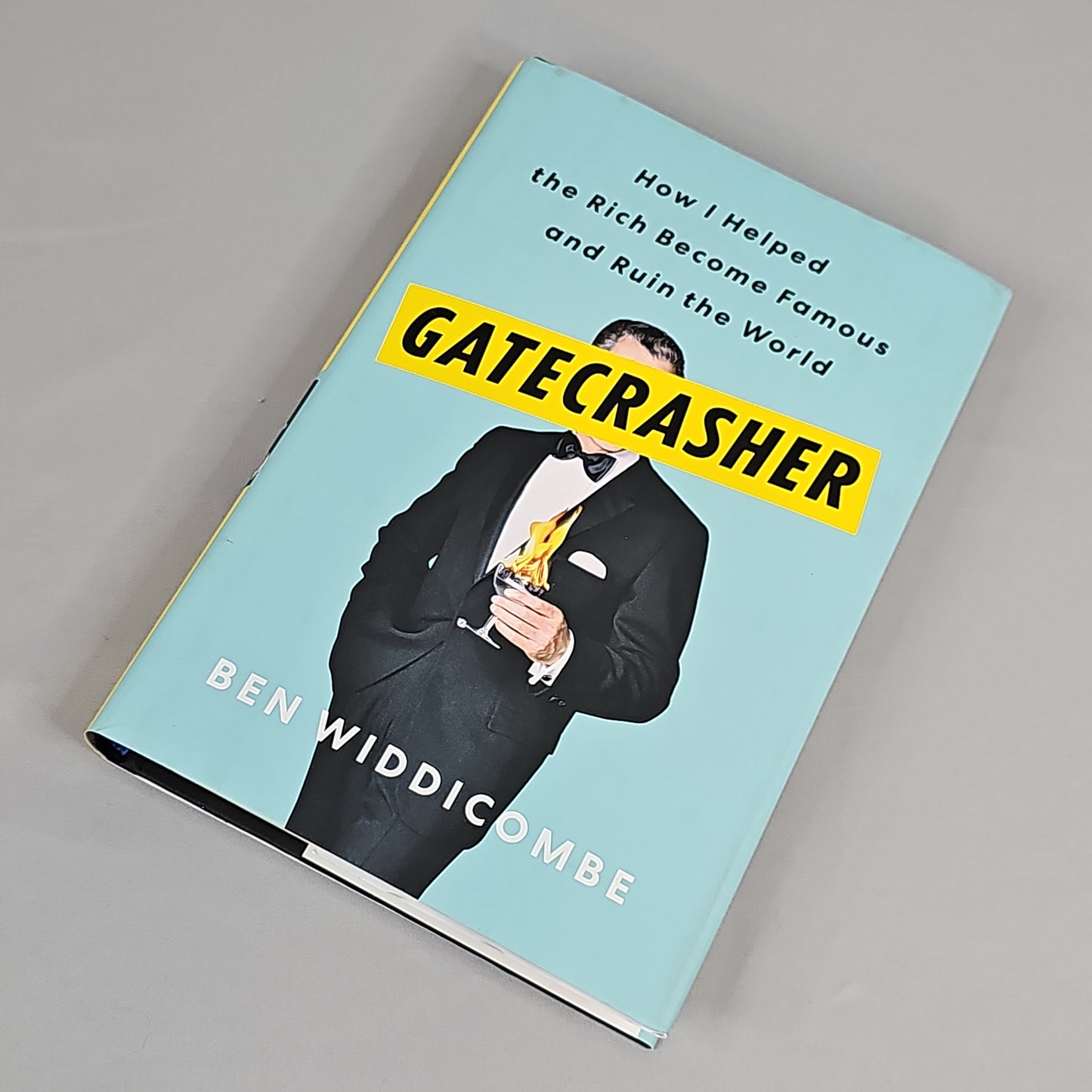 GATECRASHER by Ben Widdicombe Book Hardback (New)